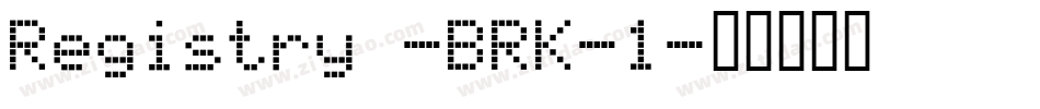 Registry -BRK-1字体转换